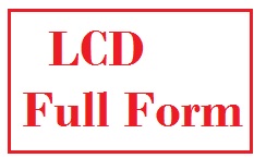 Full Form of LCD
