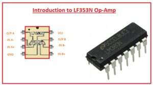 Introduction to LF353N Op-Amp