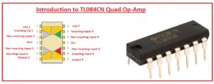 Introduction to TL084CN Quad Op-Amp