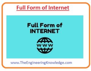 Full Form of INTERNET - The Engineering Knowledge