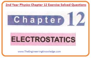 2nd Year Physics Chapter 12 Exercise Solved Questions,12 physics, fsc physics , 2nd year physics