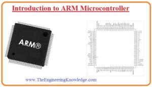Introduction to ARM Microcontroller, ARM Microcontroller pinout, ARM Microcontroller features, ARM Microcontroller application, ARM Microcontroller