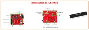 Introduction to AT89S52 AT89S52 pinout, AT89S52 features, AT89S52 working, AT89S52 application, AT89S52 block diagram