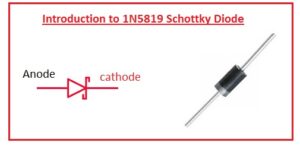 Introduction to 1N5819 Schottky Diode