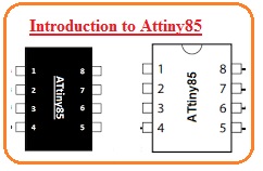 Introduction to Attiny85