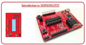 Introduction to MSP430G2553