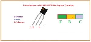 Introduction to MPSA13 NPN Darlington Transistor