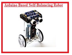 Arduino Based Self-Balancing Robot