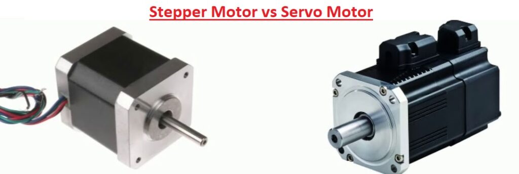 Stepper Motor vs Servo Motor types