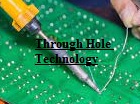 Through Hole Technology