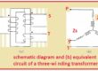 equivalent circuit of a three-wi nding transformer.