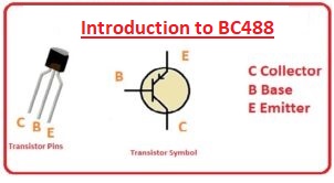 Introduction to BC488 PNP Transistor