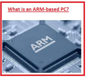 What is an ARM-based PC