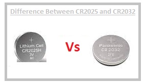 Difference Between CR2025 and CR2032 - The Engineering Knowledge
