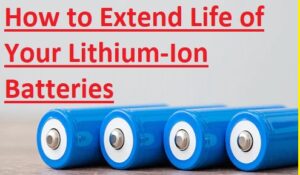 How to Extend Life of Your Lithium-Ion Batteries - The Engineering ...