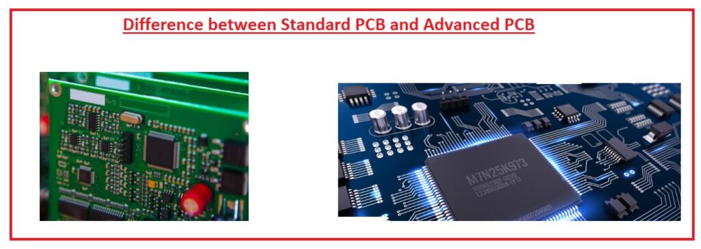 Difference between Standard PCB and Advanced PCB - The Engineering