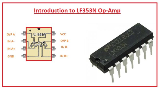 Introduction to LF353N Op-Amp Introduction to LF353N Op-Amp