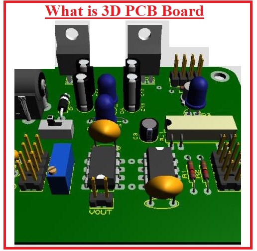 What is 3D PCB Board