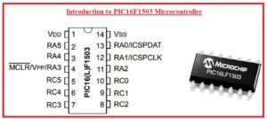 Introduction to PIC16F1503 Microcontroller