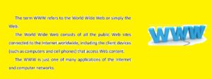 what is wwwWeb Browser, www, Hypertext Markup Language (HTML), Working of WWW, Full Form of WWW, Different between Internet and WWW, 