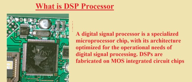 What is DSP Processor What is DSP Processor