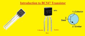 Introduction to BC547 Transistor