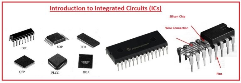 Introduction to Integrated Circuits (ICs) - The Engineering Knowledge