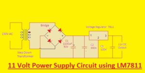 11 Volt Power Supply Circuit using LM7811 