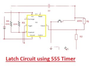 Latch Circuit using 555 Timer