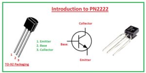 Introduction to PN2222, 2N2222 Amplifier Circuit Introduction to PN2222, Working, Pinout, Features