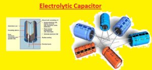 What is an Electrolytic Capacitor? - Theengineeringknowledge