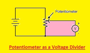 Working Process of Potentiometer as a Voltage Divider