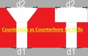 Countersink vs Counterbore for PCBs