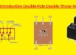 Introduction Double Pole Double Throw Relay