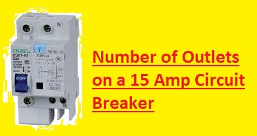 Number of Outlets on a 15 Amp Circuit Breaker