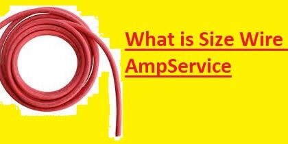 What Size Wire for 100 Amp Service