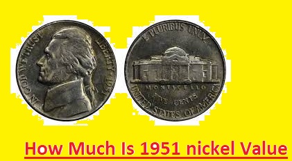 How Much Is 1951 nickel Value