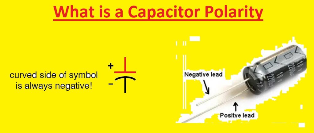 What is a Capacitor Polarity 