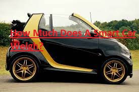 How Much Does A Smart Car Weigh