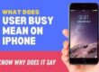 User Busy Iphone What Does It Mean & How to Fix?