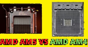 AM4 vs AM5: A Detailed Comparison