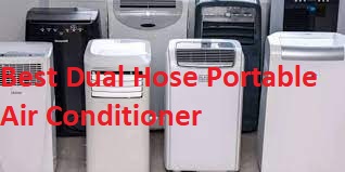 Best Dual Hose Portable Air Conditioner