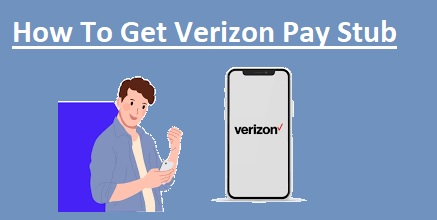 How To Get Verizon Pay Stub