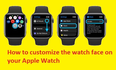 How to customize the watch face on your Apple Watch