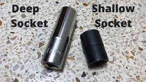 Shallow vs. Deep Sockets