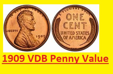 1909 VDB Penny Value