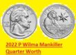 2022 P Wilma Mankiller Quarter Worth