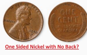 One Sided Nickel with No Back?