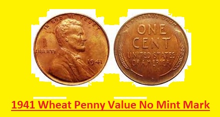 1941 Wheat Penny Value No Mint Mark