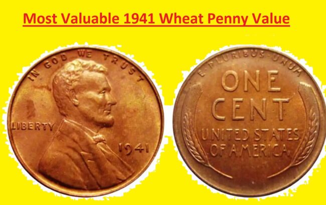 Most Valuable 1941 Wheat Penny Value Most Valuable 1941 Wheat Penny Value